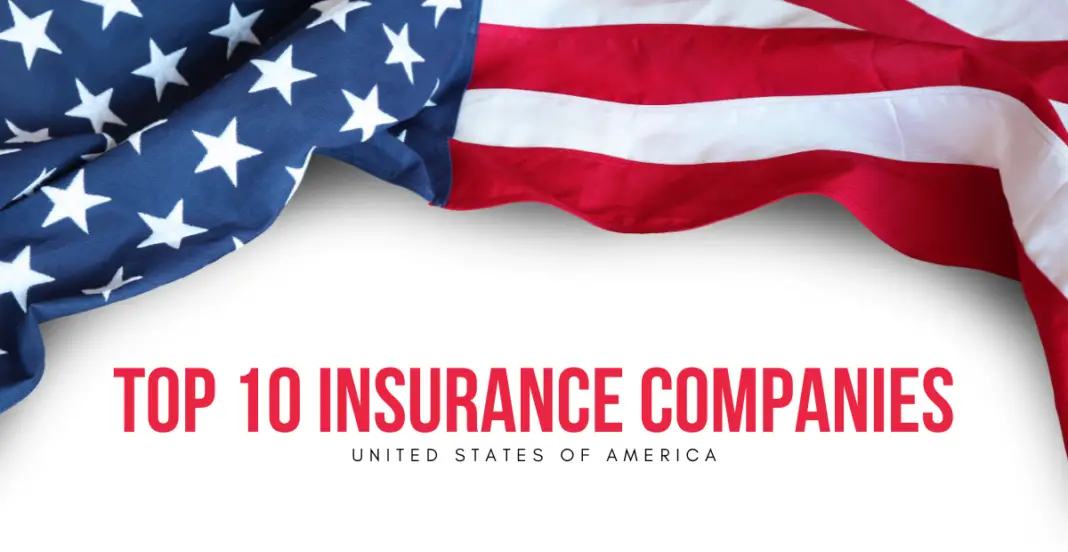 Top 10 Insurance Companies for Americans | Financial Favorite